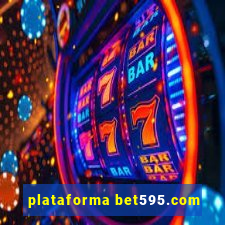 plataforma bet595.com